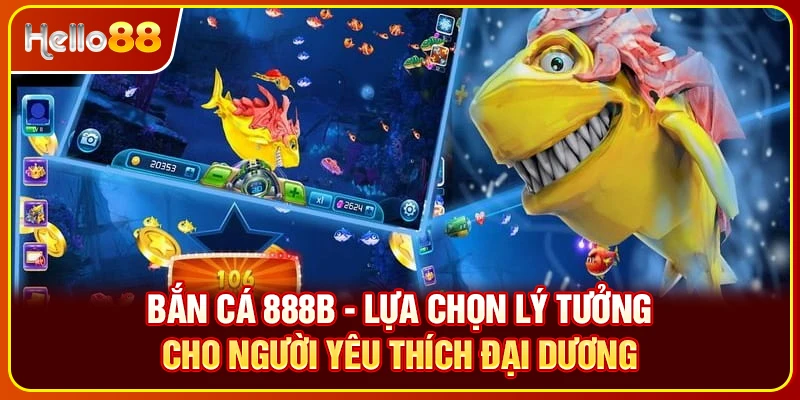 Bắn cá 888B