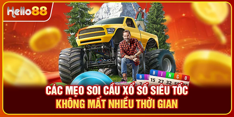 Các mẹo soi cầu xổ số siêu tốc không mất nhiều thời gian