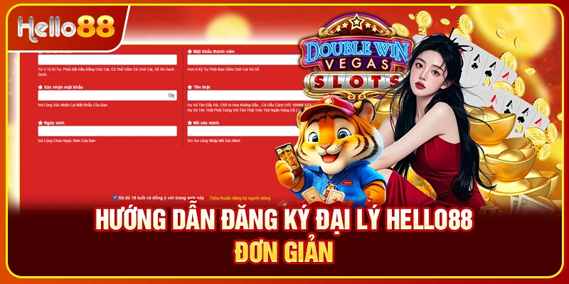 Hướng dẫn đăng ký đại lý Hello88 đơn giản