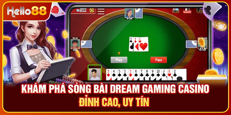 Sòng bài Dream gaming casino