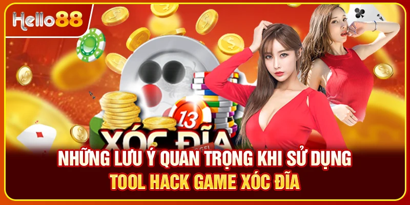Những lưu ý quan trọng khi sử dụng tool hack game xóc đĩa