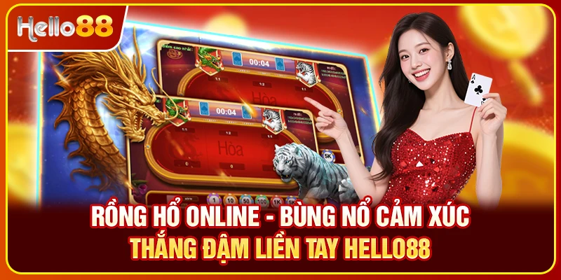 rồng hổ online