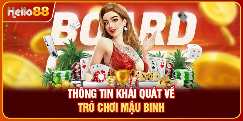 Thông tin khái quát về trò chơi mậu binh